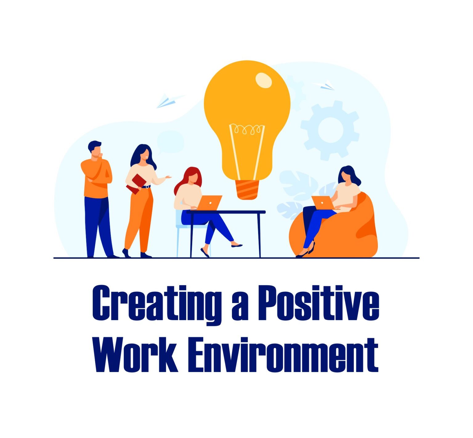 4-tips-for-creating-a-positive-work-environment